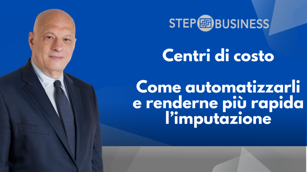 CENTRI DI COSTO: come automatizzarli e renderne più rapida l’imputazione